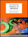 A Concise History of Mexico